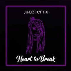 Heart To Break Remix - Kim Petras [Jiroe Remix]