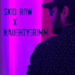 Skid Row x NaughtyGrimm Prod. CANIS MAJOR
