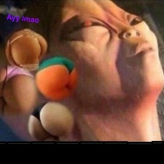 Ayyy lmao 8