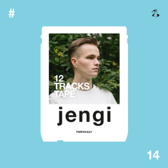 12 TRACKS TAPE + Fabich + Jengi (#14)