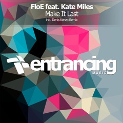 FloE feat. Kate Miles - Make It Last (Denis Kenzo Remix) @ ASOT875 with Armin van Buuren