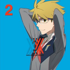 [5. The Seven Sages] - Darling in the FranXX Original Soundtrack Vol.2 (OST)