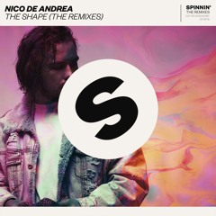 Nico De Andrea - The Shape (HUGEL Remix) [OUT NOW]