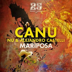 Canu, Nu & Alejandro Castelli - Mariposa (Original Mix)[Bar25-078]