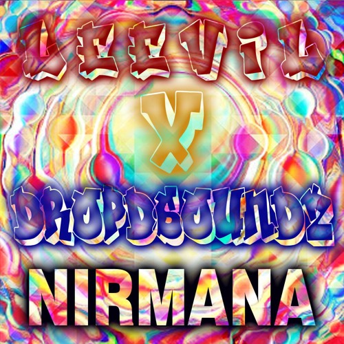 Nirmana (Feat. Leevil)
