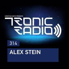 Tronic Podcast 314 with Alex Stein