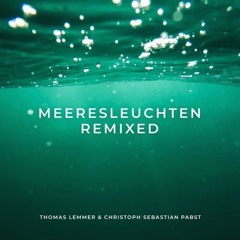 Thomas Lemmer & Christoph Sebastian Pabst - Indigobrandung (Eskadet Chill Out Remix)