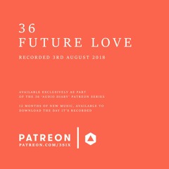 36 - Future Love