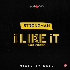 I Like It(Mixed By KCee)