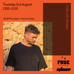 FUSE with Rossko - 2nd August 2018
