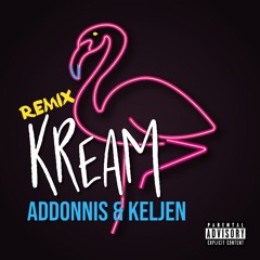 Kream Remix