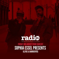 Sophia Essel Presents Illyus and Barrientos