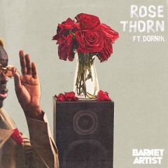 Rose Thorn feat. Dornik