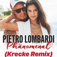 Pietro Lombardi - Phänomenal (KRECKE REMIX)