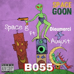 Space Ft Dieumerci August - Boss (Prod. By King LeeBoy)