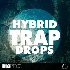 Hybrid Trap Drops | 340+ Serum / Sylenth1 Presets, Drums, Bass Loops & More!