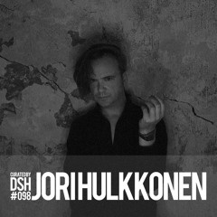 Curated by DSH #098: Jori Hulkkonen