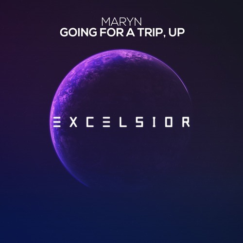 Maryn - Going For A Trip, Up!