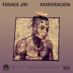 Xxxfosacion (version mixed by Fosace Jay)