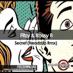 DJ Fitzy Vs. Rossy B - Secret (HeadzUp 2018)