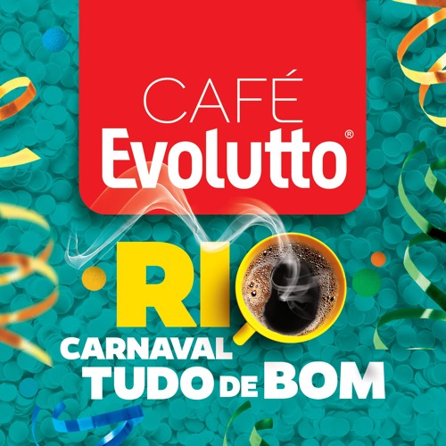 Cafe Evolutto Carnaval Rio De Janeiro 2018 By Visualize Comunicacao On Soundcloud Hear The World S Sounds