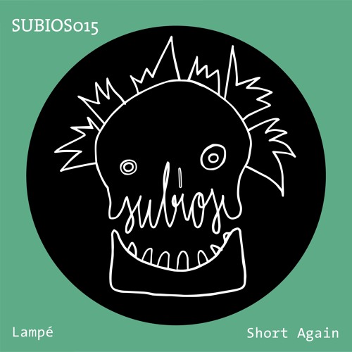 Lampé - Short Again (Original Mix)