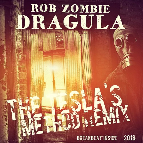 Dragula (The Tesla's Method Remix)