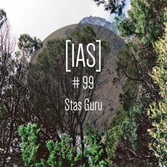 Intrinsic Audio Sessions [IAS] #99 - Stas Guru