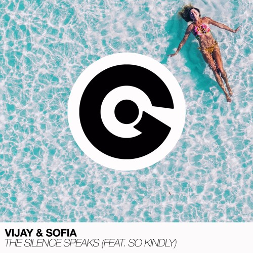 Vijay & Sofia Feat. So Kindly - The Silence Speaks