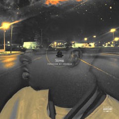 STRESS [Prod. Kees808]