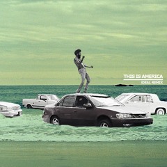 Childish Gambino - This Is America (iDeal Remix)