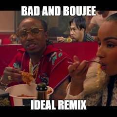 MIGOS - Bad And Boujee Feat.Legendary Park (iDeal Remix)