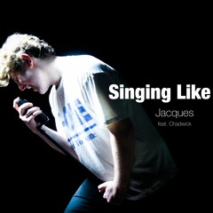 Singing Like (feat. Chadwick)