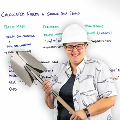 Calculated Fields In Google Data Studio - Whiteboard Friday