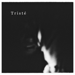Tristé