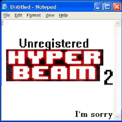 Unregistered Hyperbeam 2