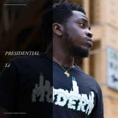 PRESIDENTIAL (Prod. By Aced Spade)