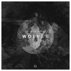 Pigeon Hole - Wolves