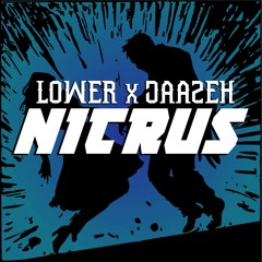 LOWER & JAAZEH - NITRUS (EXCLUSIVE SALE)