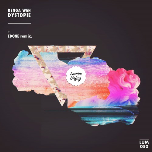 Renga Weh - Dystopie (EdOne Remix)