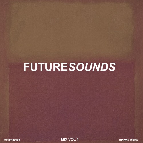 Future Sounds Mix vol 1