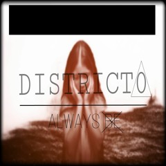 District0 - Always BE