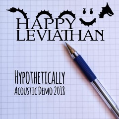 Hypothetically (Acoustic Demo 2018)