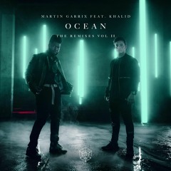 Martin Garrix - Ocean (feat. Khalid) [MYRNE Remix]