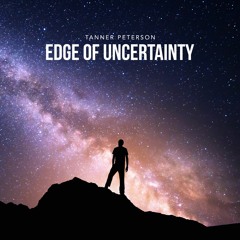 Edge of Uncertainty