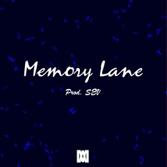 Memory Lane (Prod. SEV)