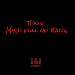 Mind Full Of Bars