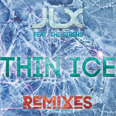 Thin Ice (Mike Rogue Remix) [feat. The Sirens]