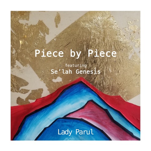 Piece By Piece Feat. Se'lah Genesis