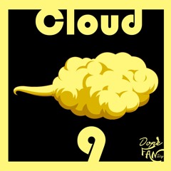 Jay R x L's- Cloud 9